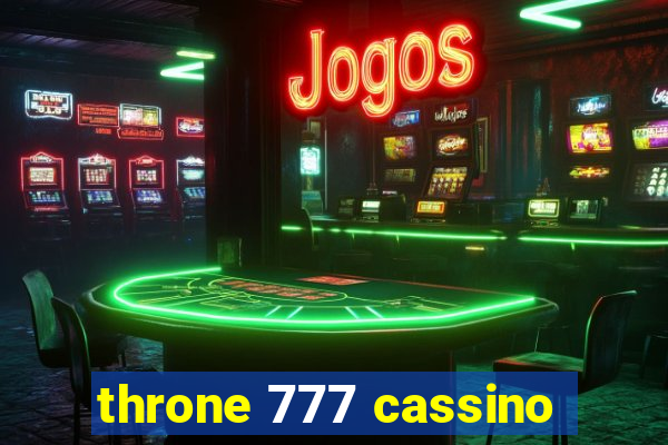 throne 777 cassino